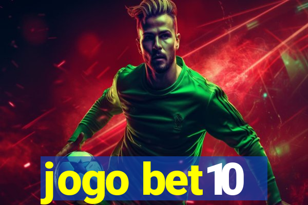 jogo bet10